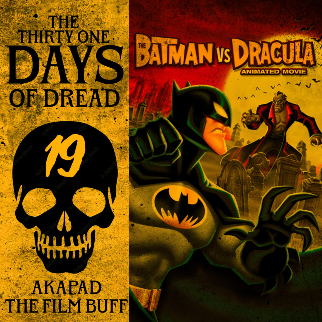 BATMAN VS DRACULA - 31 DAYS OF DREAD