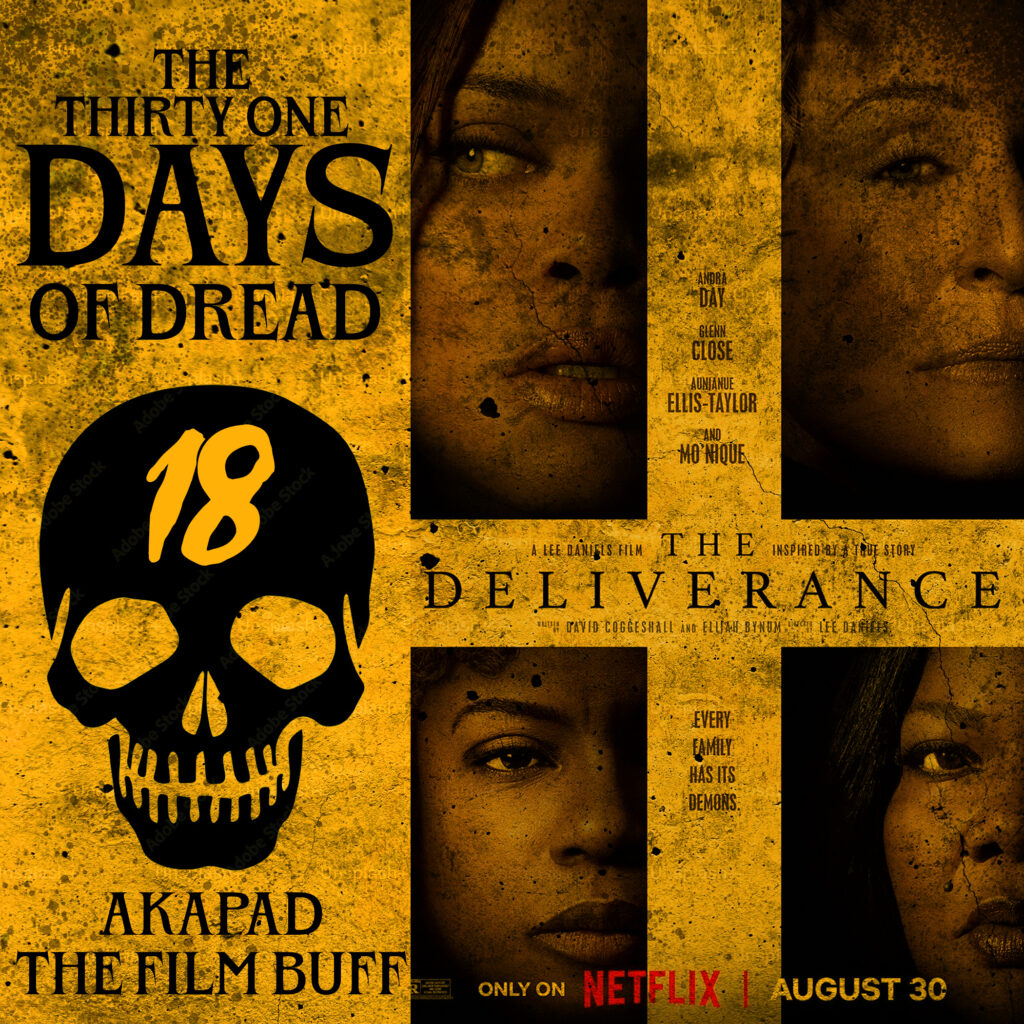 THE DELIVERENCE - THE 31 DAYS OF DREAD