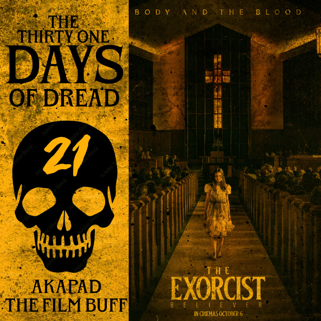 THE EXORCIST: BELIVER - THE 31 DAYS OF DREAD