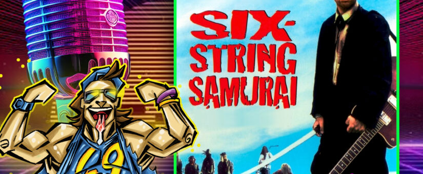 Six-String Samurai (1998) – The Film Buff Review of a independent masterpiece