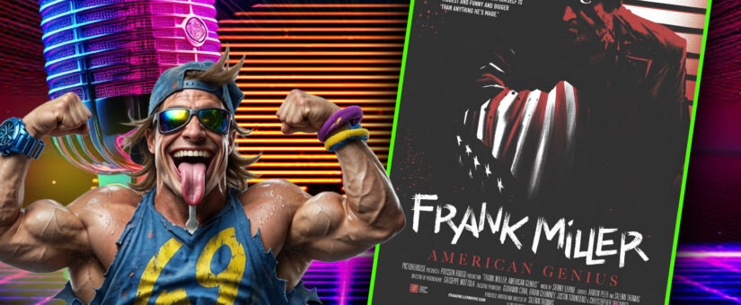 Frank Miller: American Genius (2021) The Film Buff Review